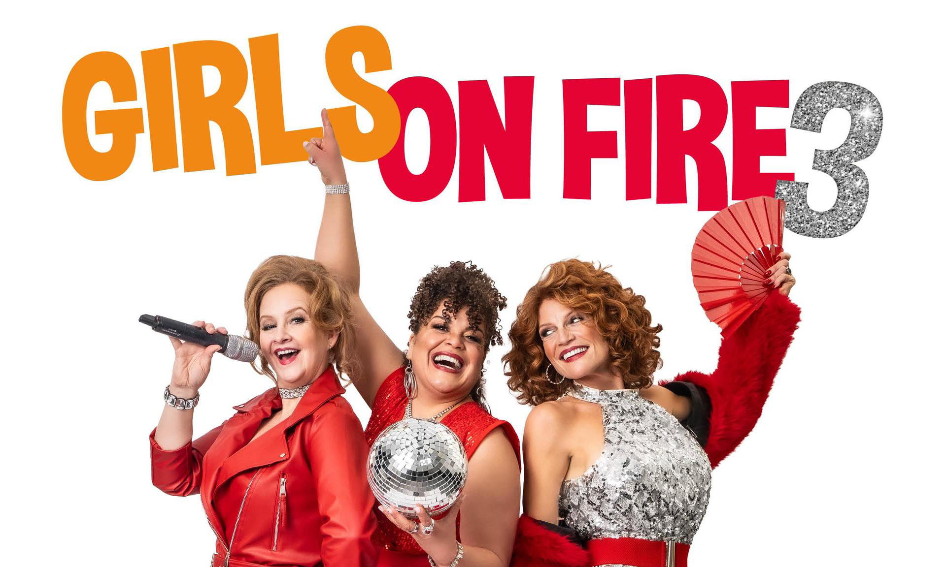 Girls on Fire 3 - De ultieme ladiesnight vol humor, herkenning en muziek!